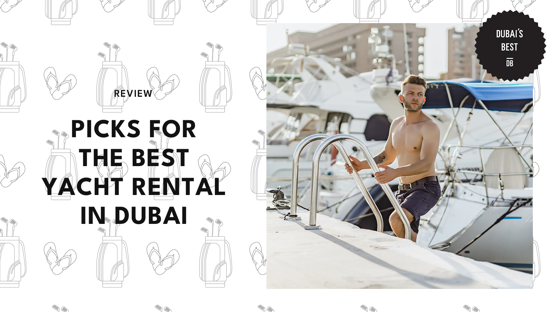 8 PICKS FOR THE BEST YACHT RENTAL IN DUBAI