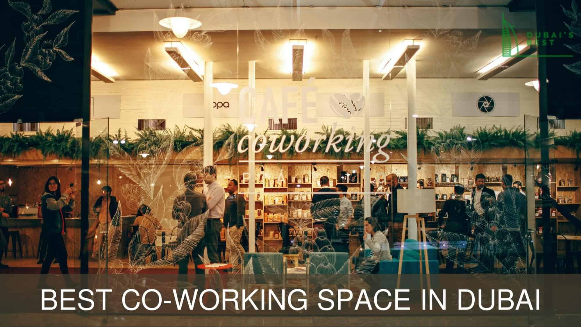 Best Coworking Spaces in DubaiBest Coworking Spaces in Dubai