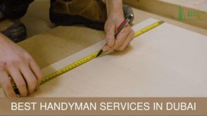 Best Handyman Services in Dubai