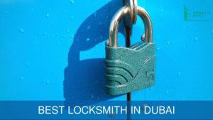 Best Locksmith in Dubai