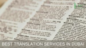 Best Translation Services in Dubai