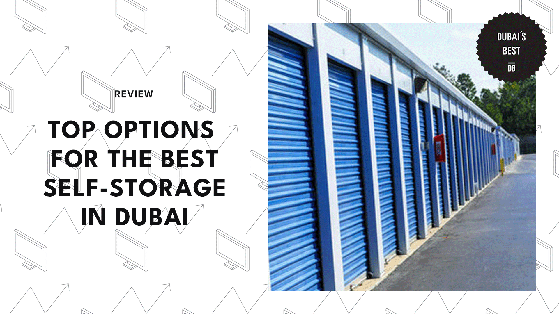 TOP 7 OPTIONS FOR THE BEST SELF-STORAGE IN DUBAI