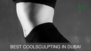 Best Coolsculpting in Dubai