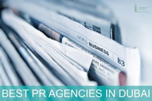Best PR Agency in Dubai