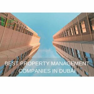 Best Property Management in Dubai