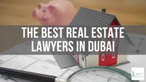 Best Real Estate Lawyers in Dubai