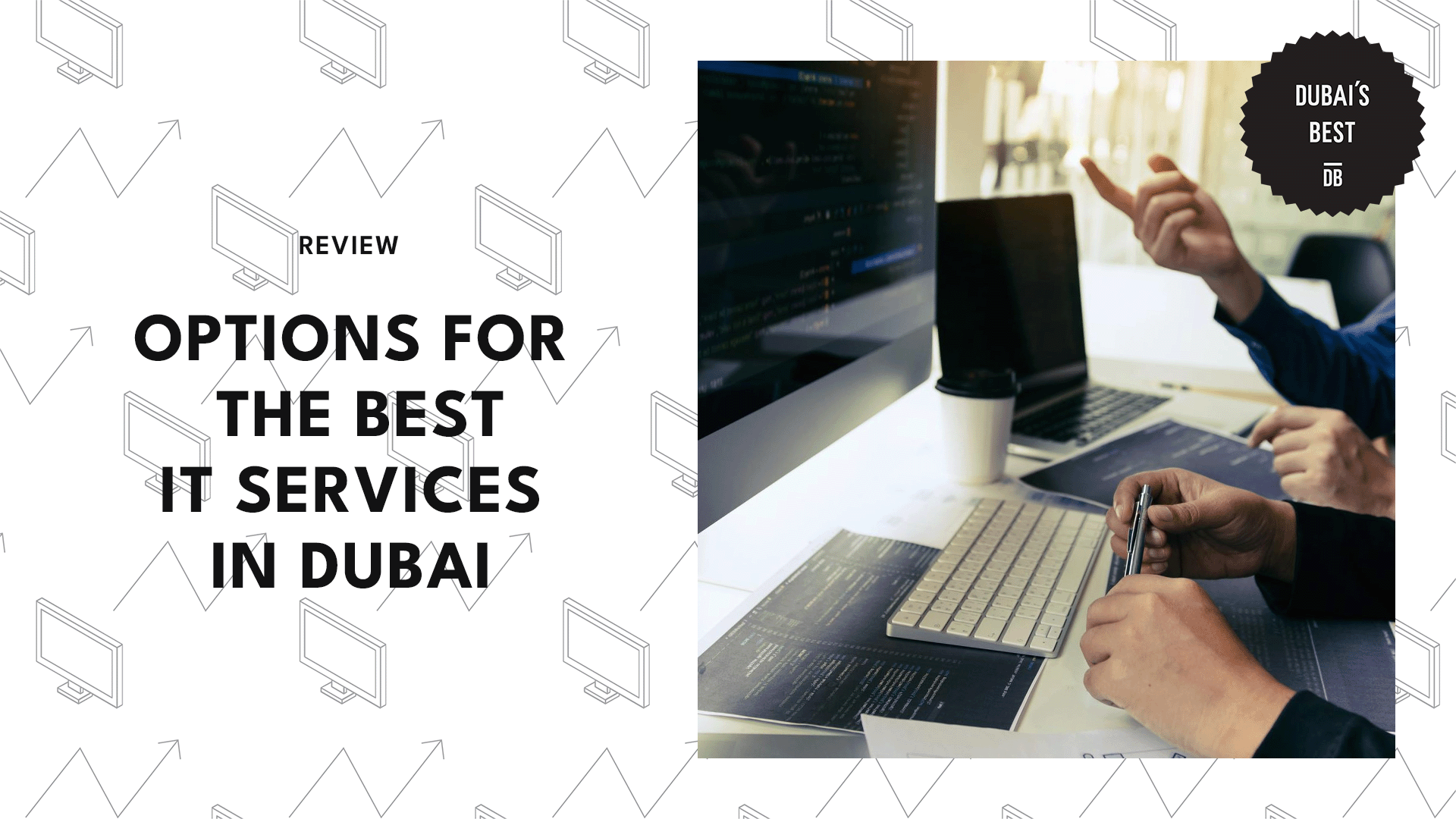 6 OPTIONS FOR THE BEST IT SERVICES IN DUBAI