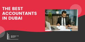 Best Accountants in Dubai