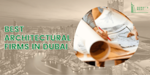 Best Architectural Firms in Dubai