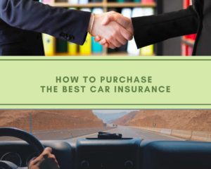 How to Purchase the Best Car Insurance