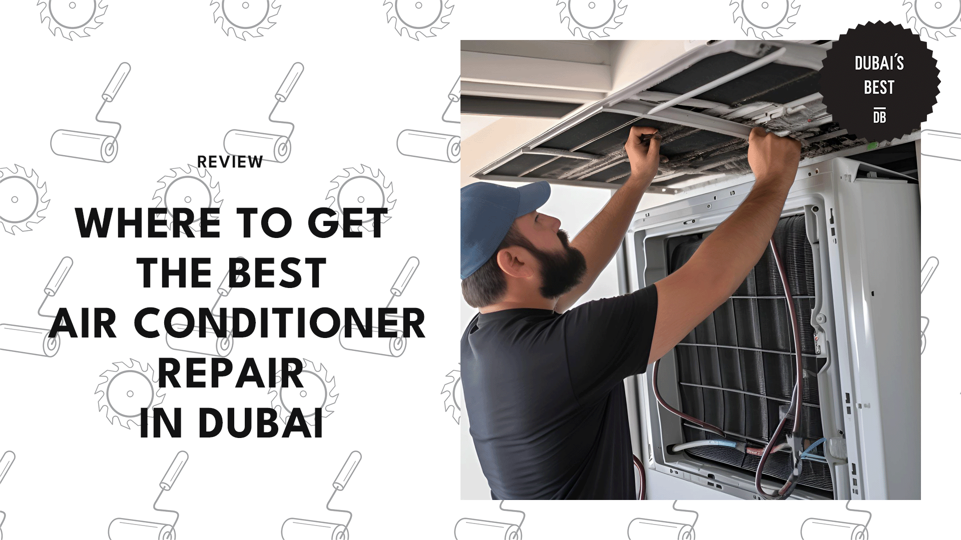 WHERE TO GET THE BEST AIR CONDITIONER REPAIR IN DUBAI