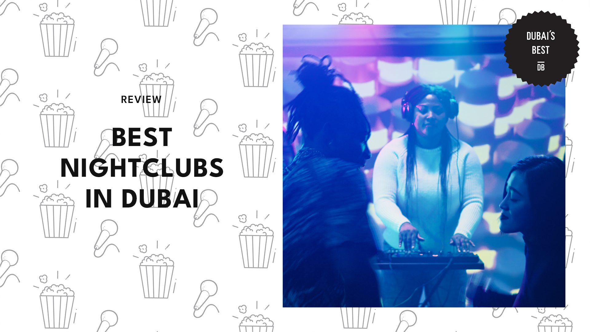 THE 5 BEST NIGHTCLUBS IN DUBAI
