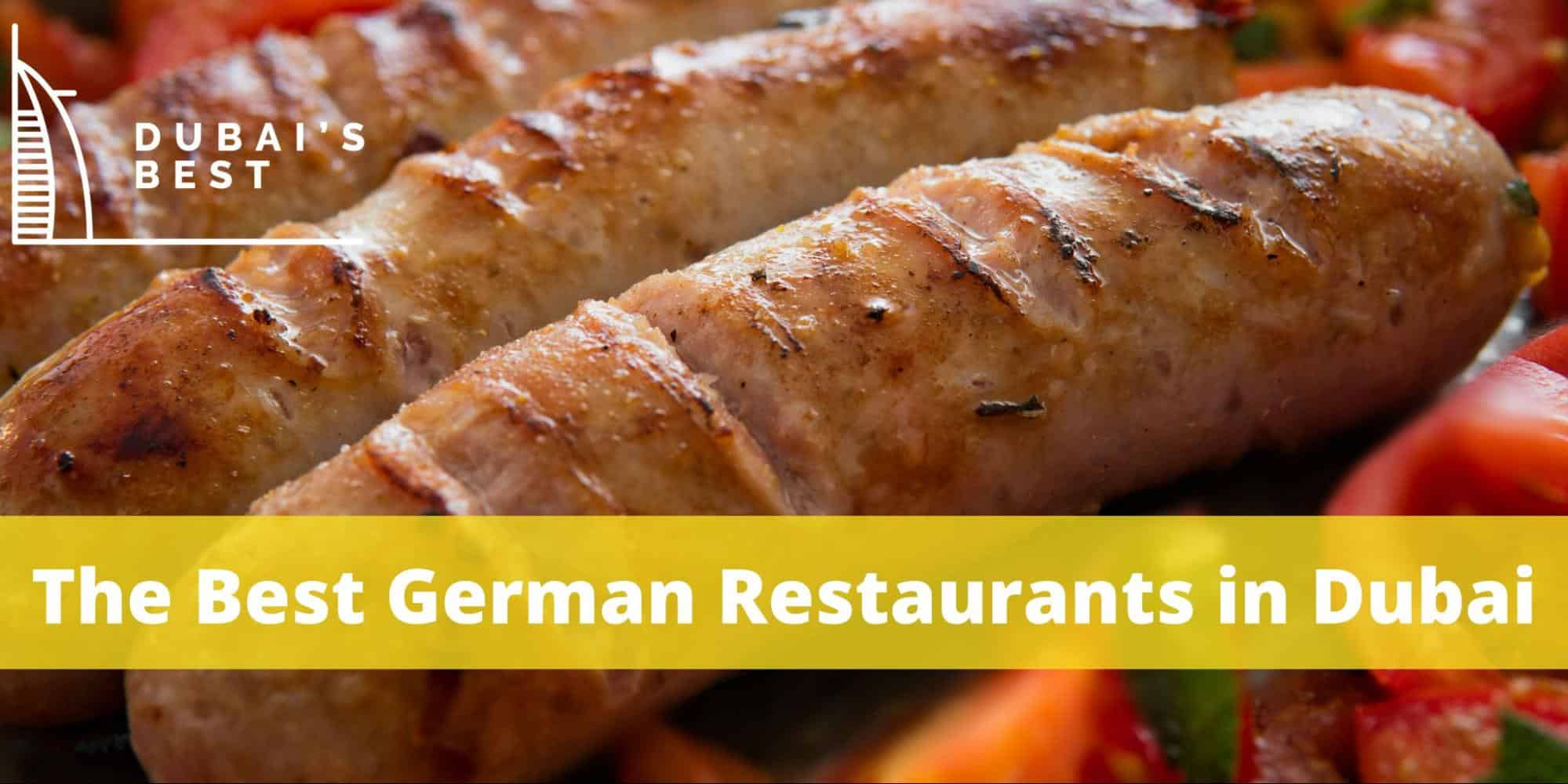 The 5 Best German Restaurants in Dubai