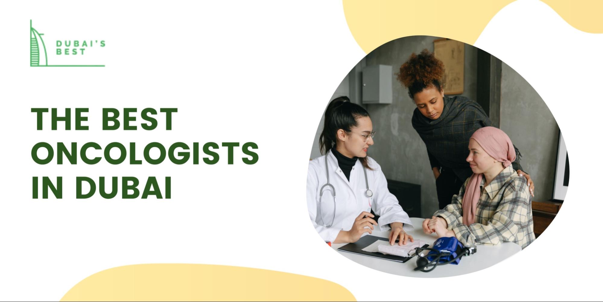 The 5 Best Oncologists in Dubai