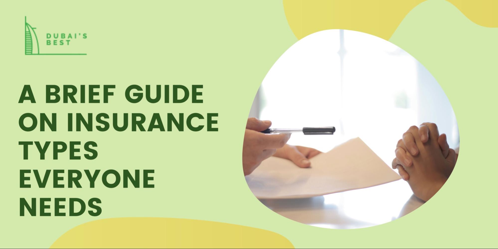 A Brief Guide on Insurance Types Everyone Needs
