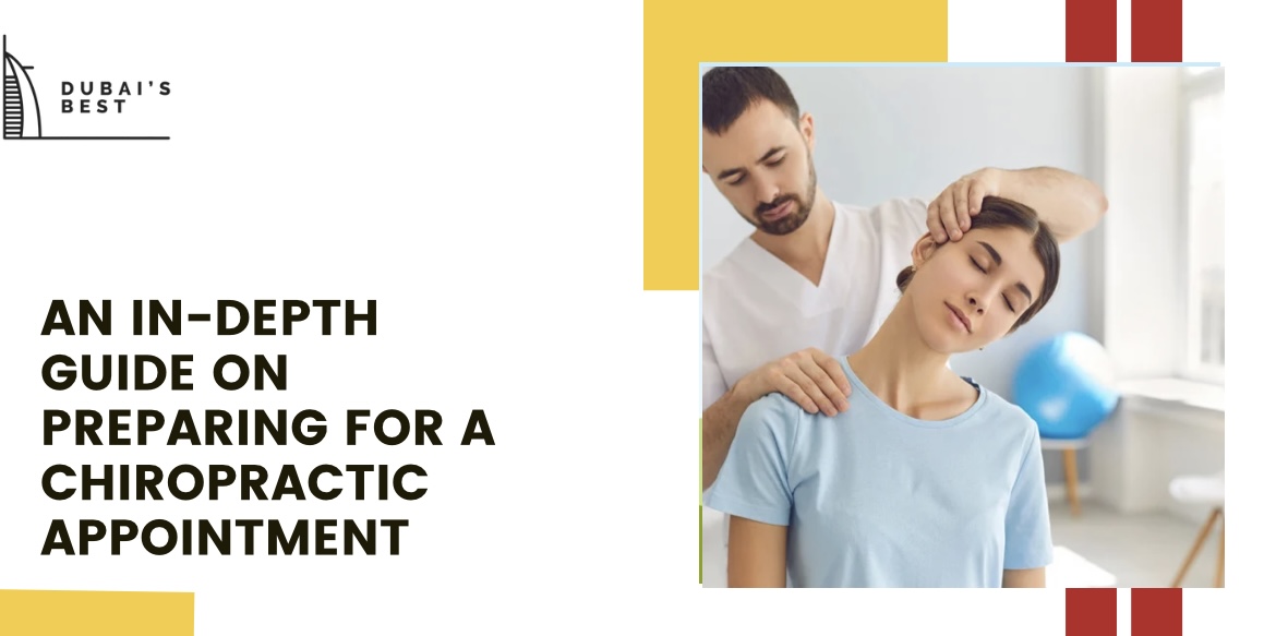 A Quick Guide on Preparing for a Chiropractic Appointment