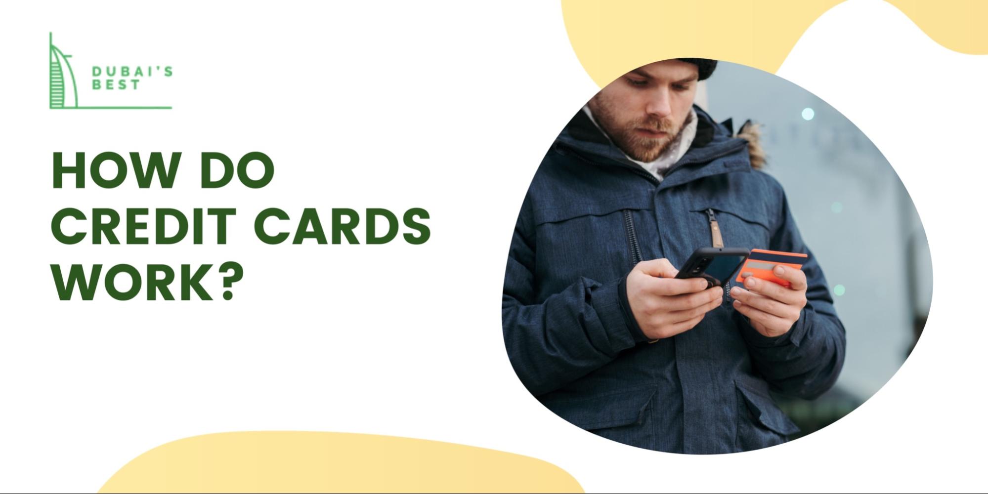 How Do Credit Cards Work