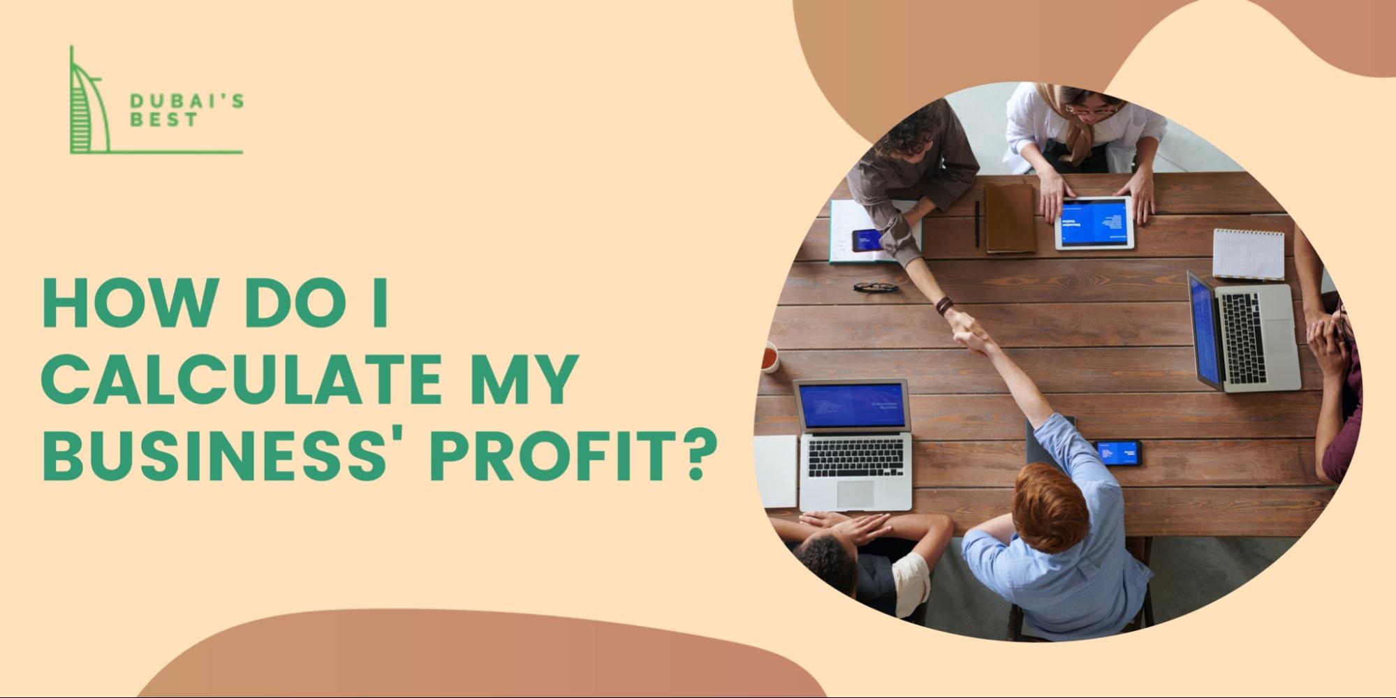 How Do I Calculate My Business’ Profit
