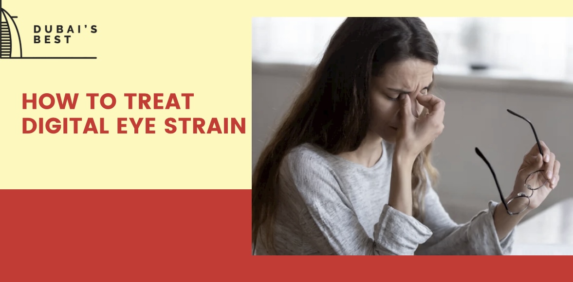 How to Treat Digital Eye Strain