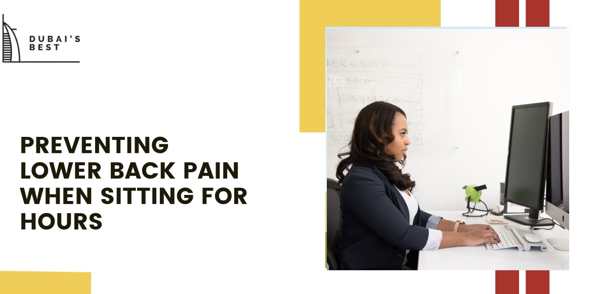 Preventing Lower Back Pain When Sitting for Hours