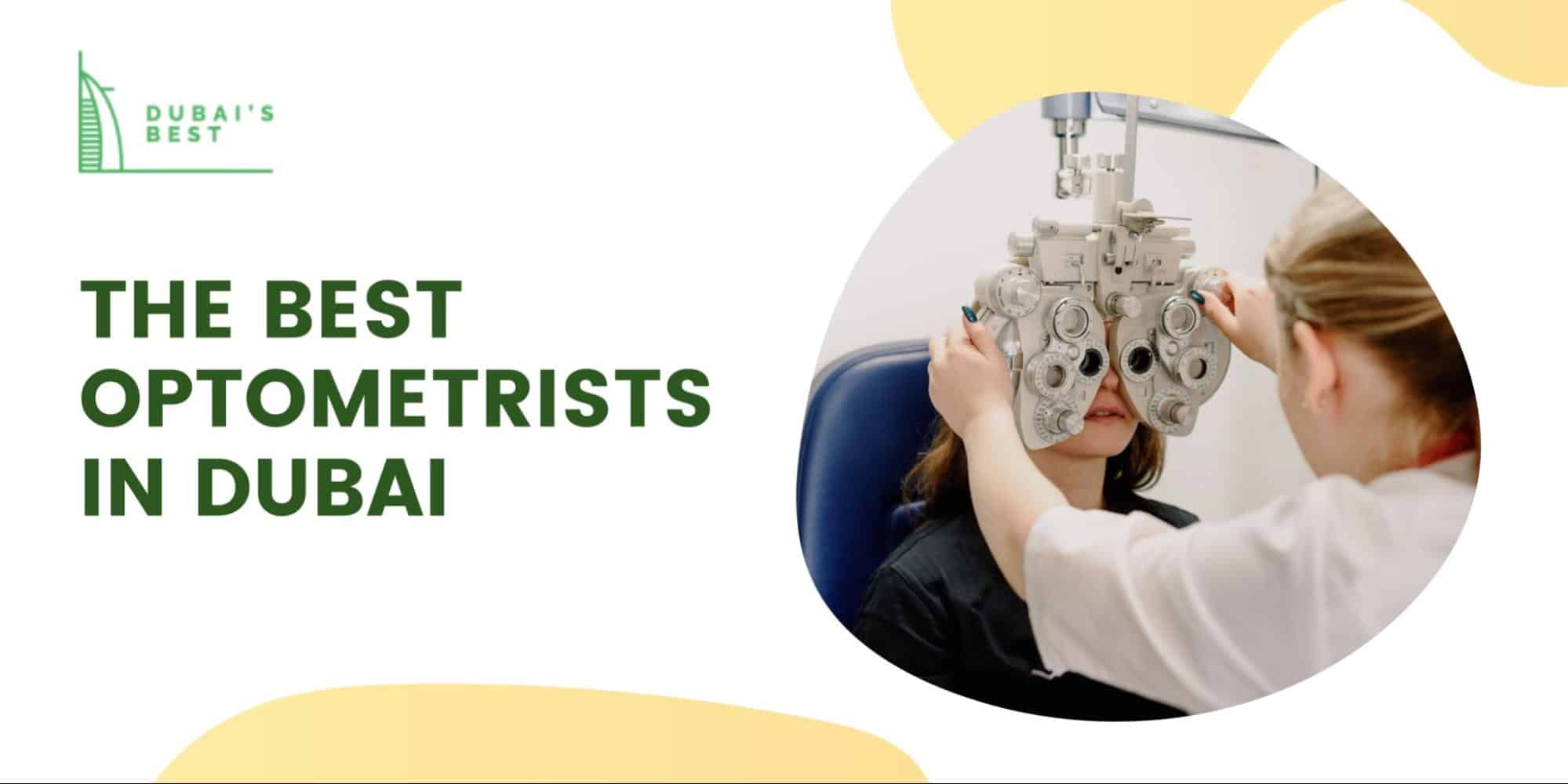 The 4 Best Optometrists in Dubai