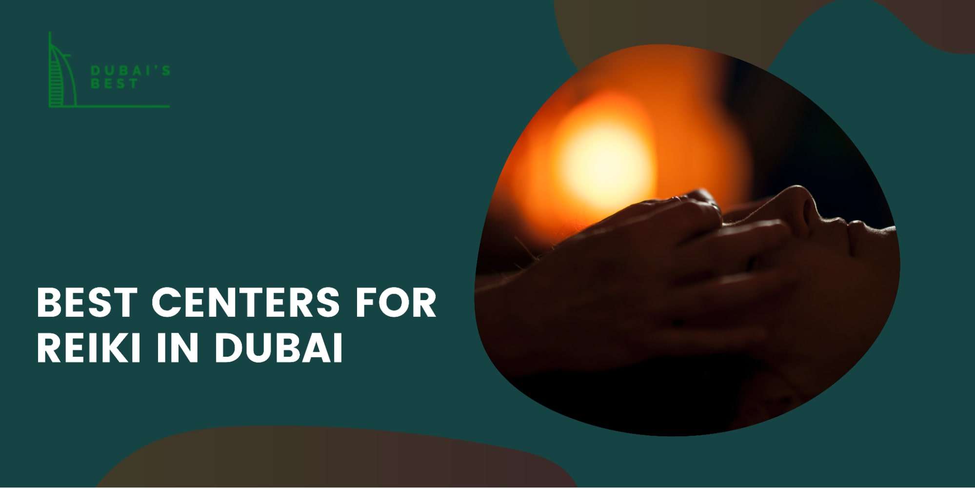 The 5 Best Centers for Reiki in Dubai