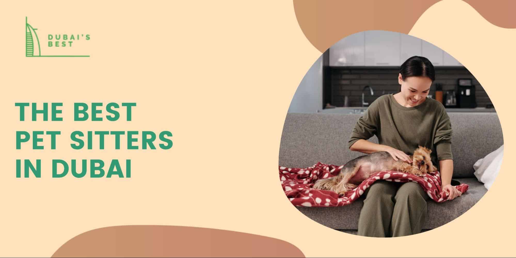 The 5 Best Pet Sitters in Dubai Homepage