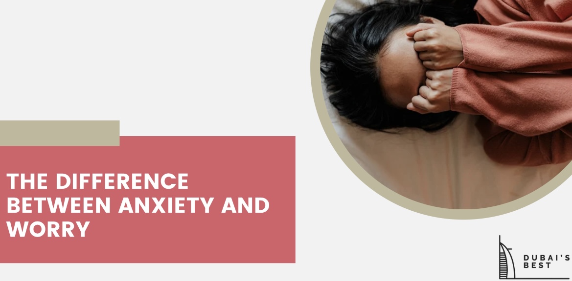 The Difference between Anxiety and Worry