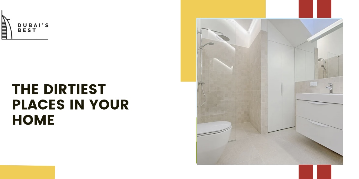 The Dirtiest Places in Your Home