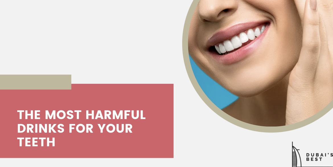 The Most Harmful Drinks for Your Teeth