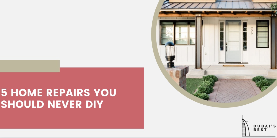 5 Home Repairs You Should Never DIY