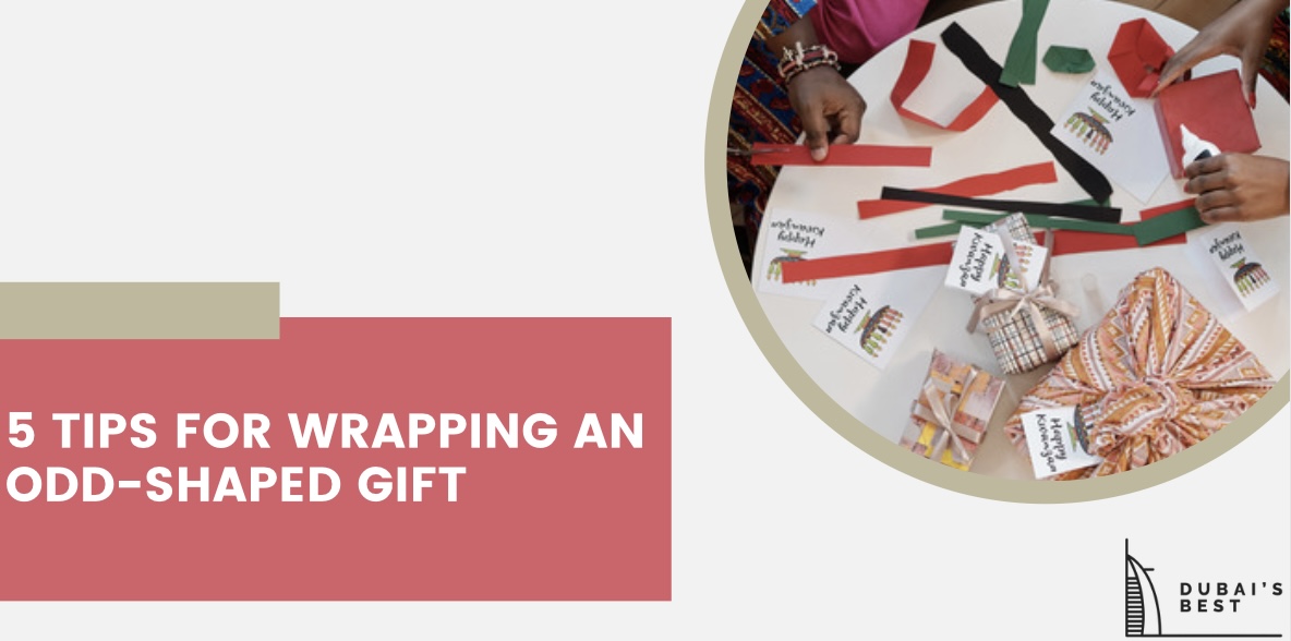 5 Tips for Wrapping an Odd-Shaped Gift