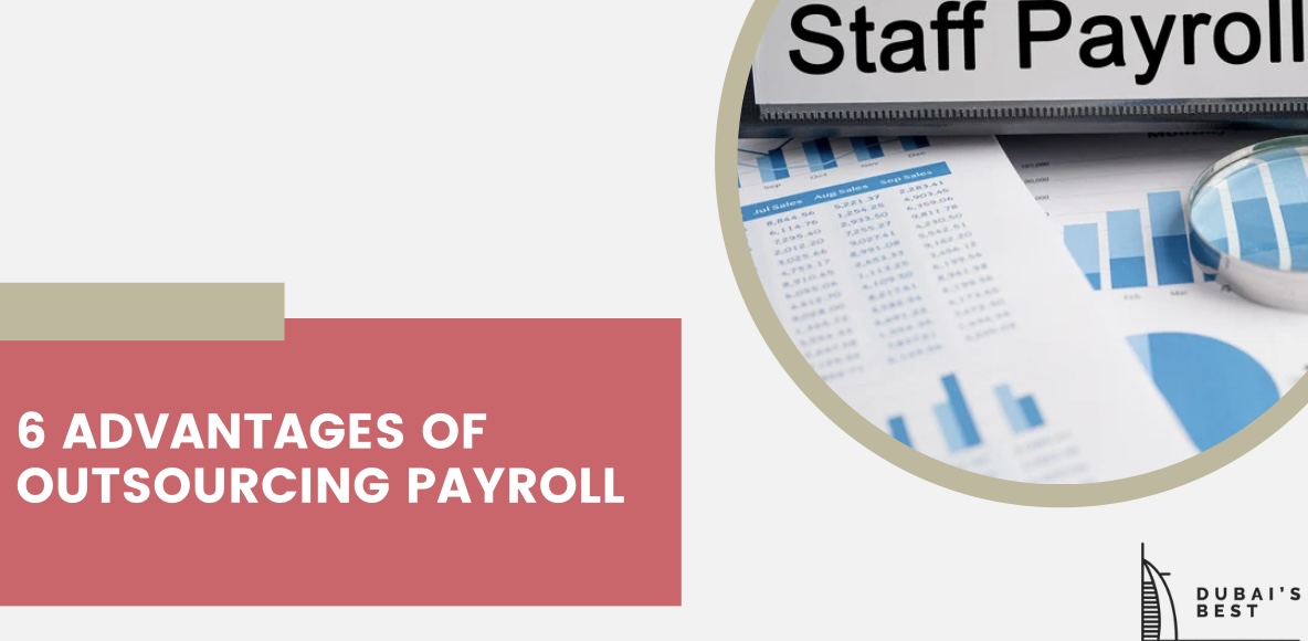 6 Advantages of Outsourcing Payroll