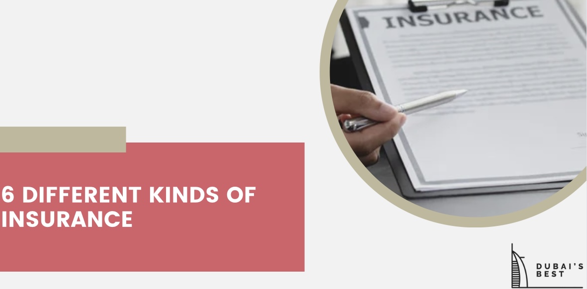 6 Different Kinds of Insurance