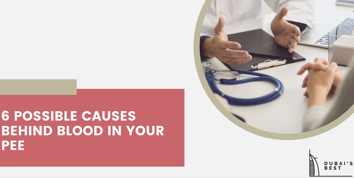 6 Possible Causes behind Blood in Your Pee