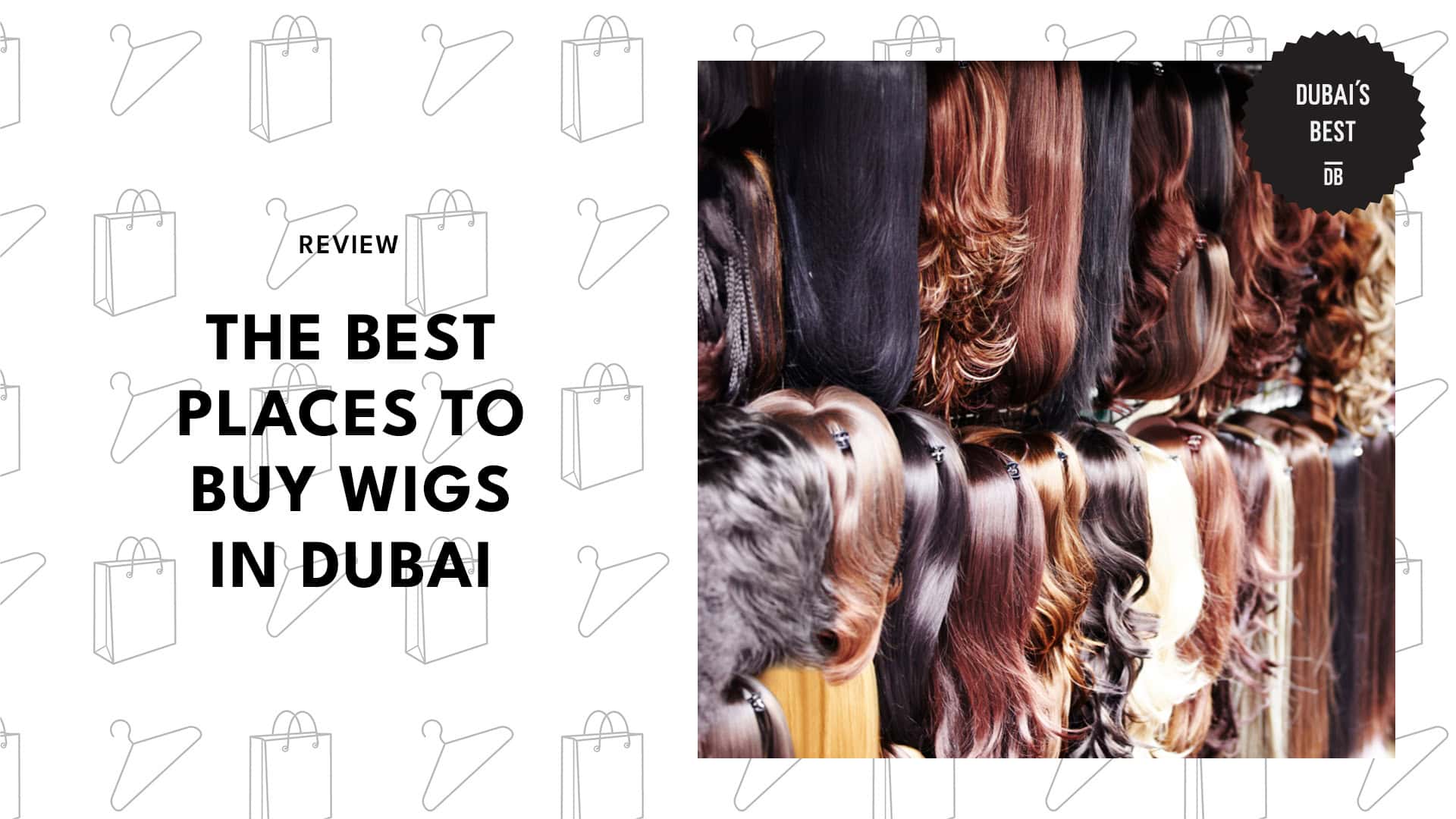 The 5 Best Places to Buy Wigs in Dubai 2024