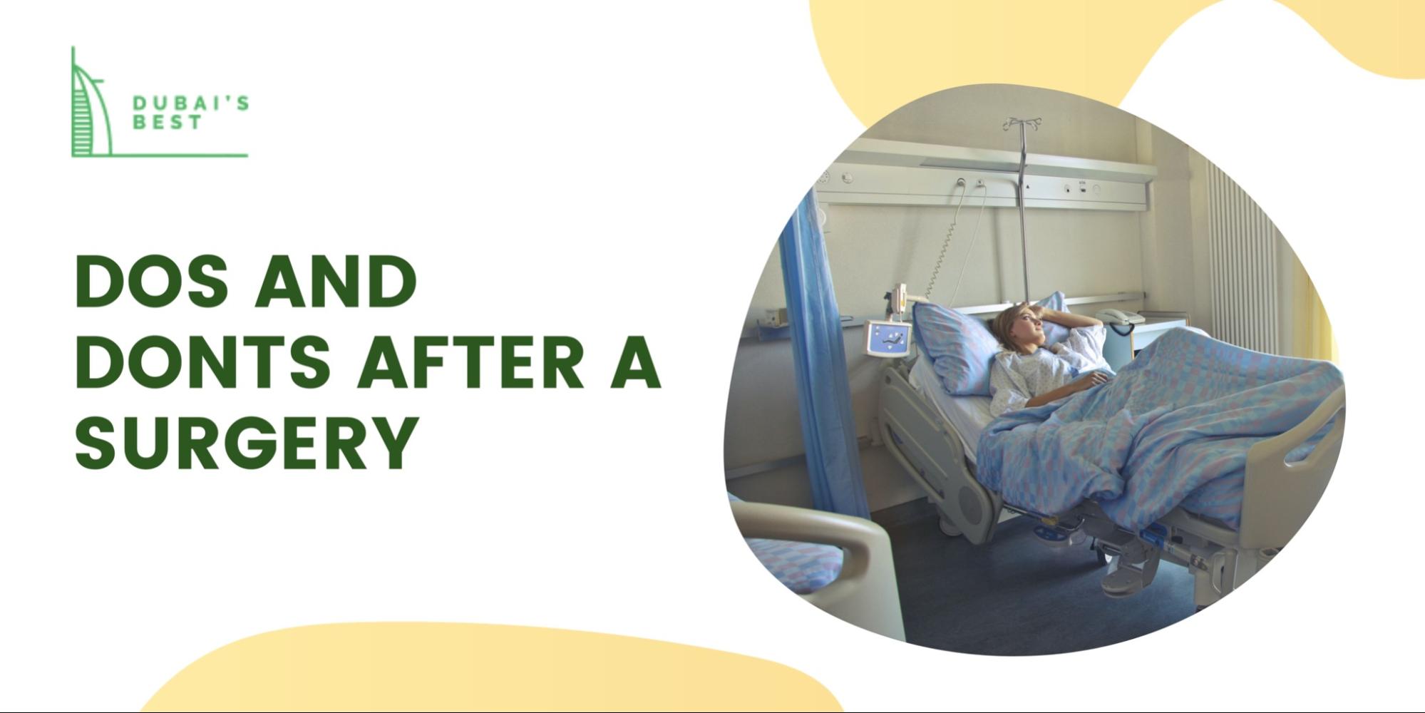 Dos and Donts After Surgery
