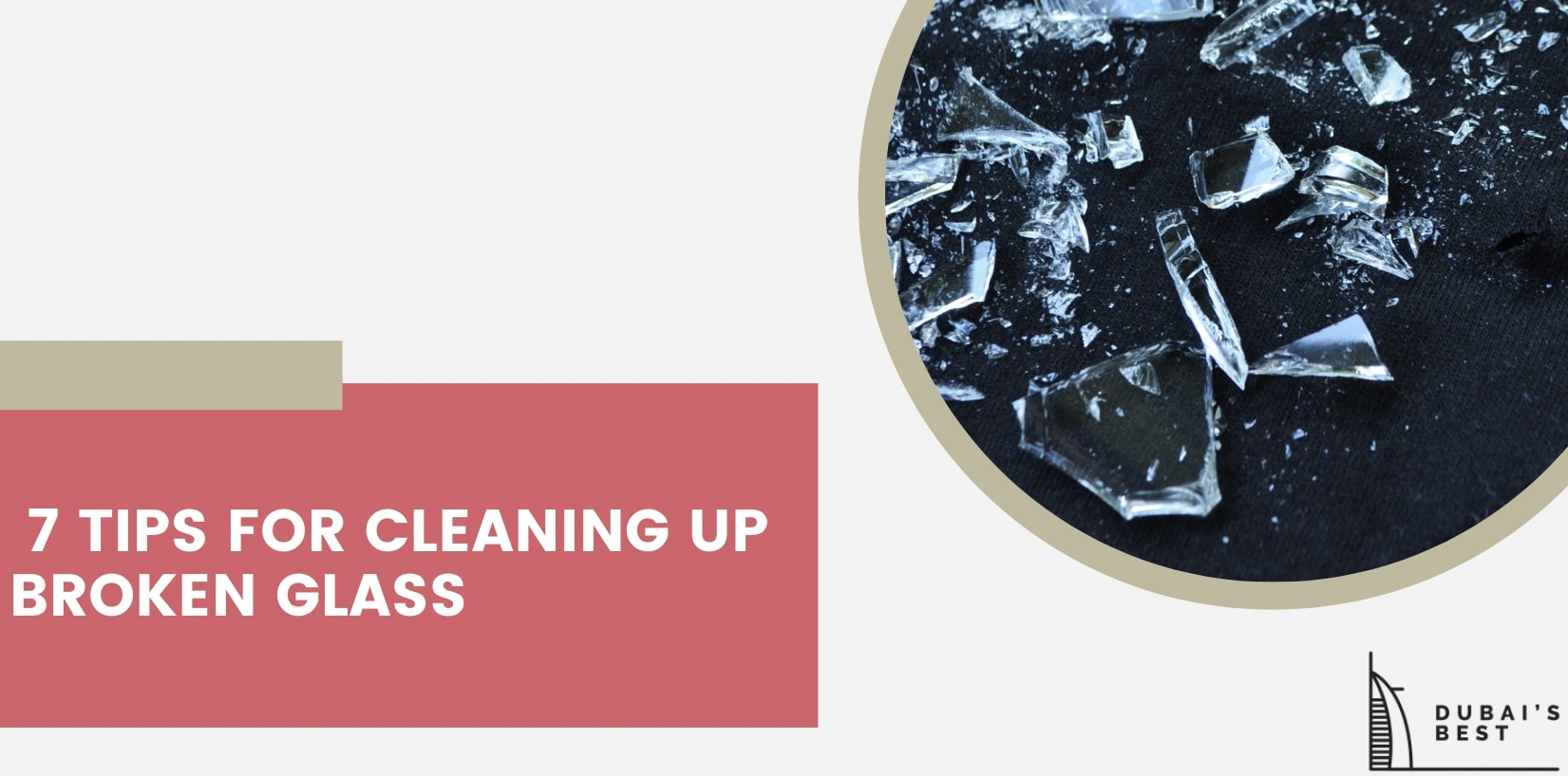 How to Clean up Broken Glass in 7 Steps