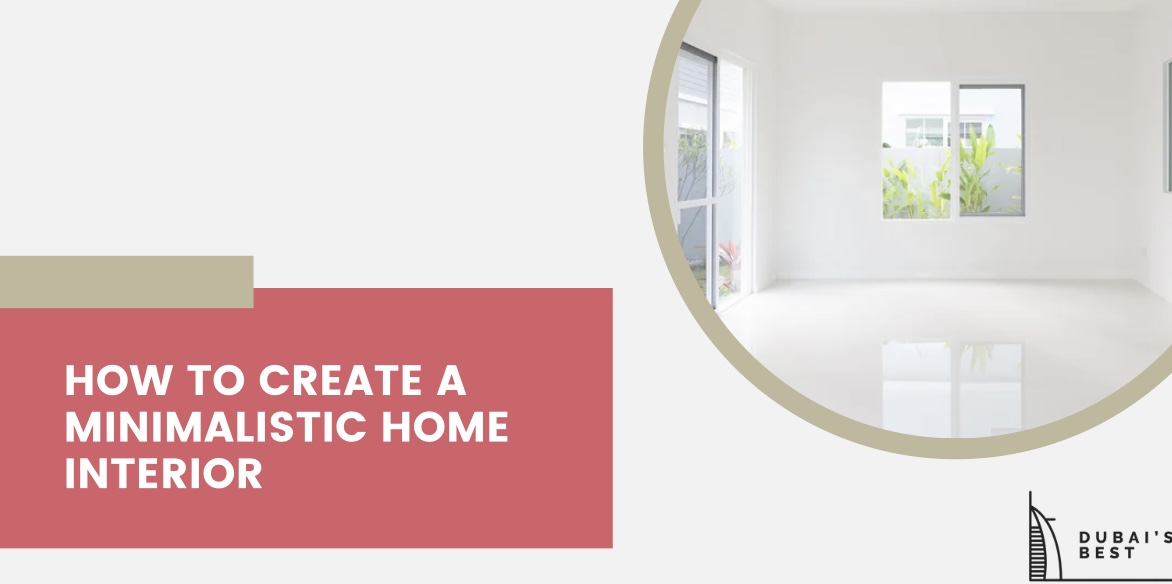 How to Create a Minimalistic Home Interior