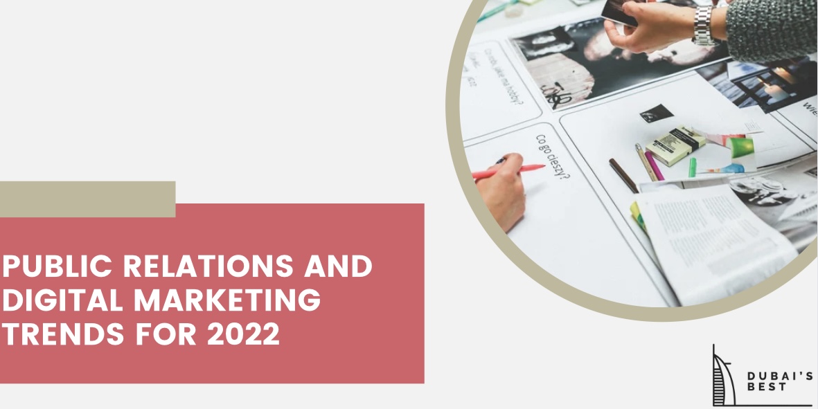 Public Relations and Digital Marketing Trends for 2022