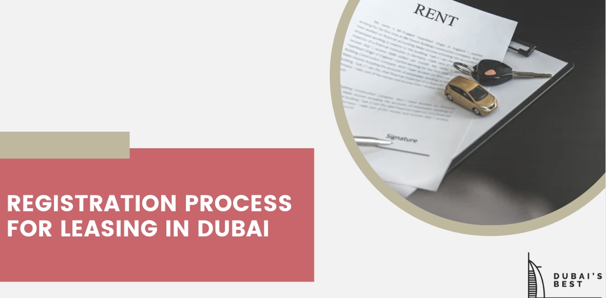 Registration Process for Leasing in Dubai
