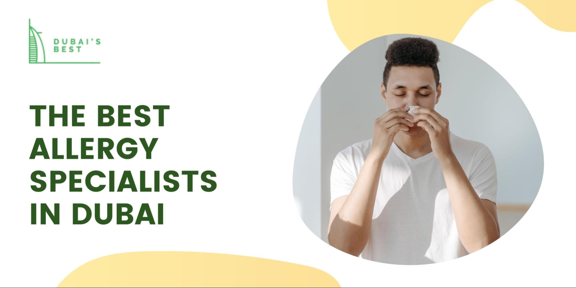 The 5 Best Allergy Specialists in Dubai