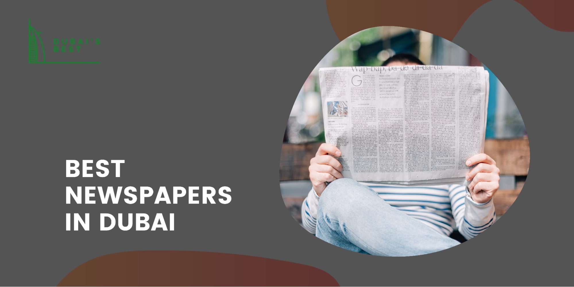 The 5 Best Newspapers in Dubai