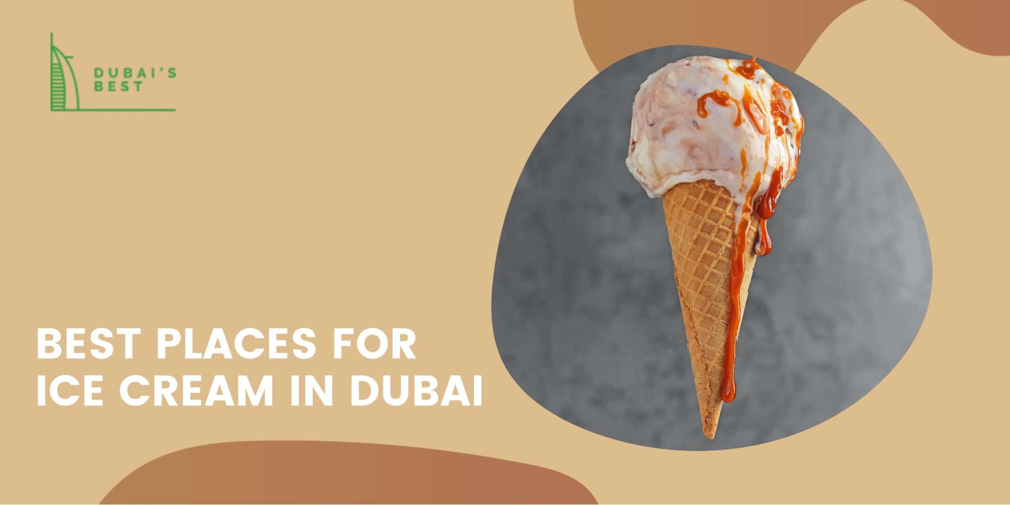 The 5 Best Places for Ice Cream in Dubai