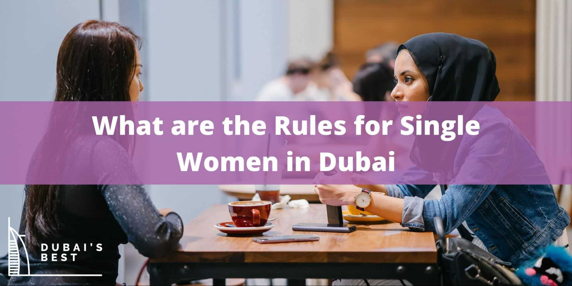 What are the Restrictions for Single Women in Dubai