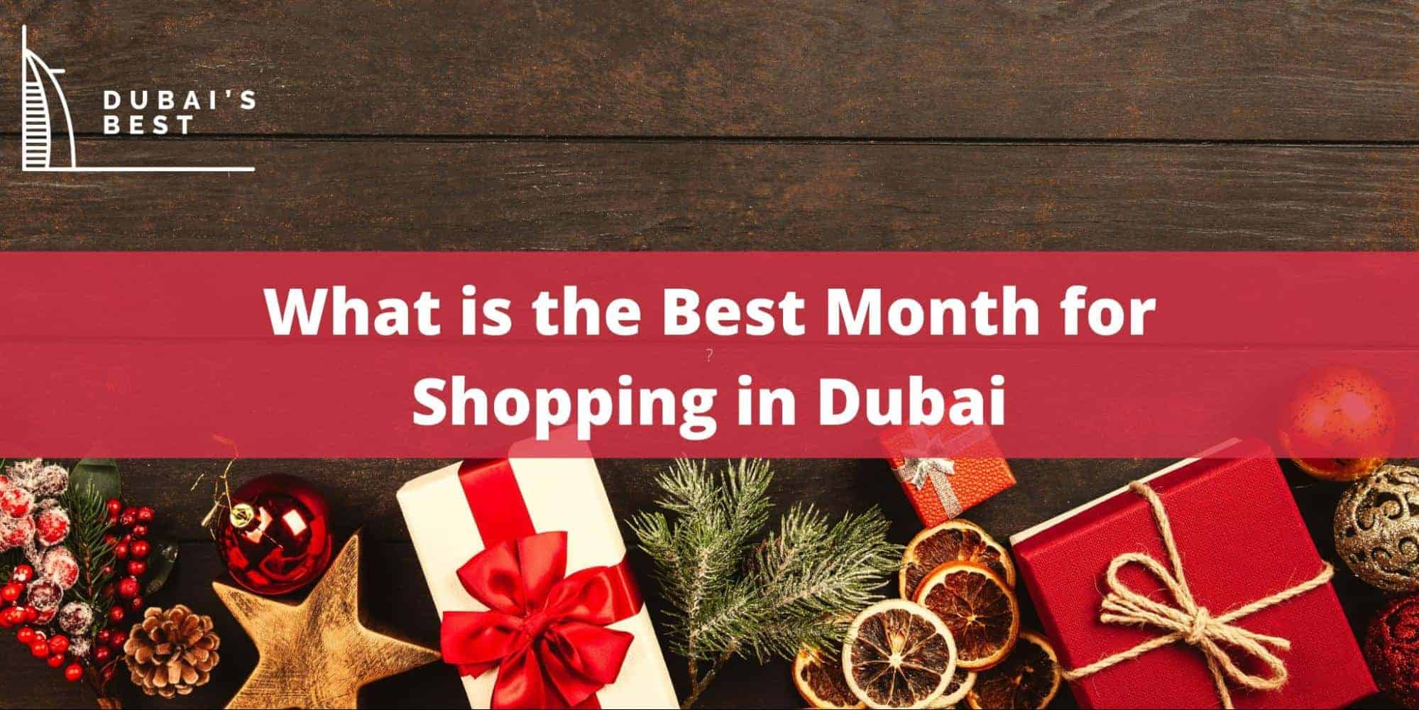 What is the Best Month for Shopping in Dubai