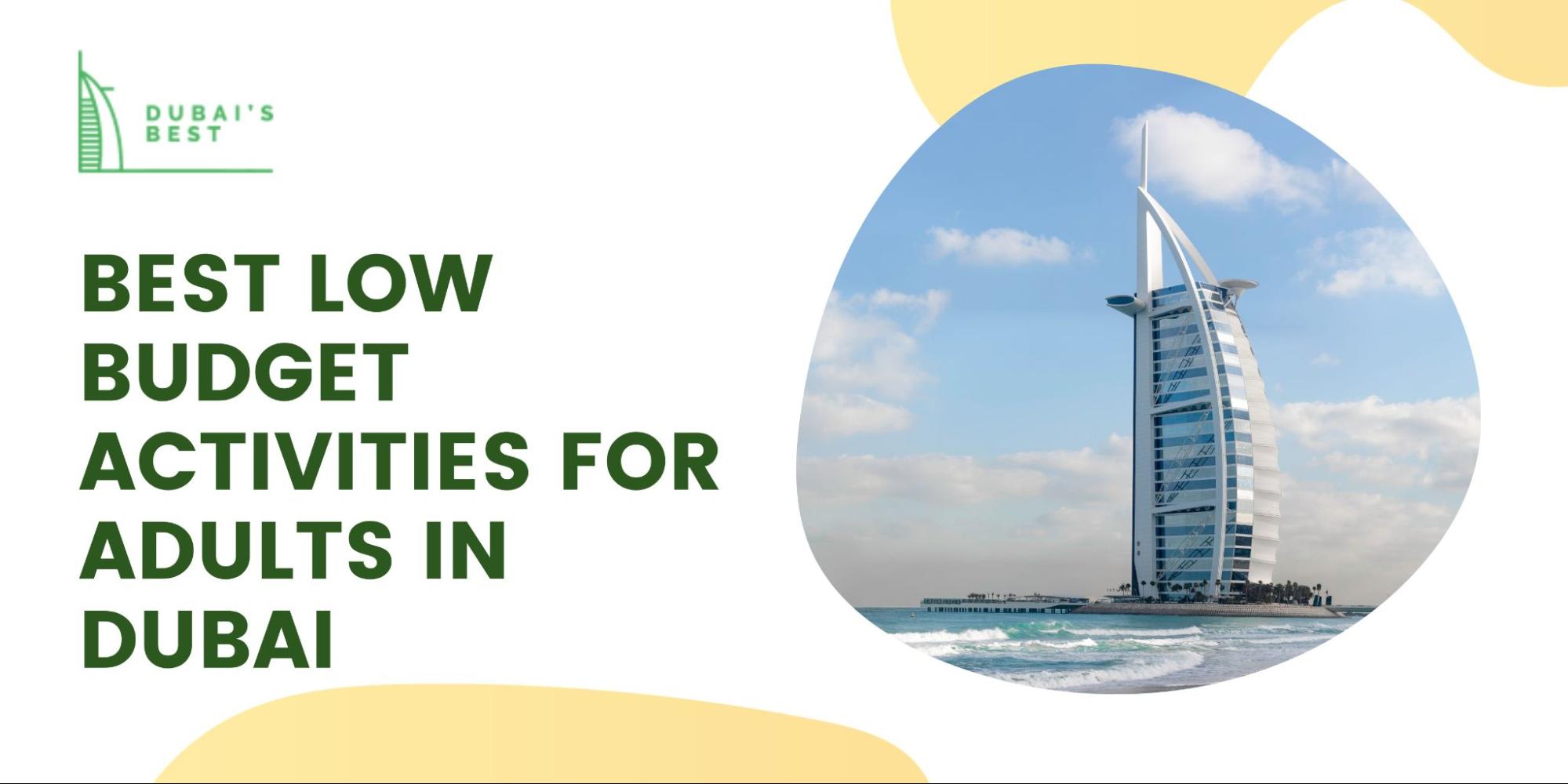 Best Low Budget Activities for Adults in Dubai
