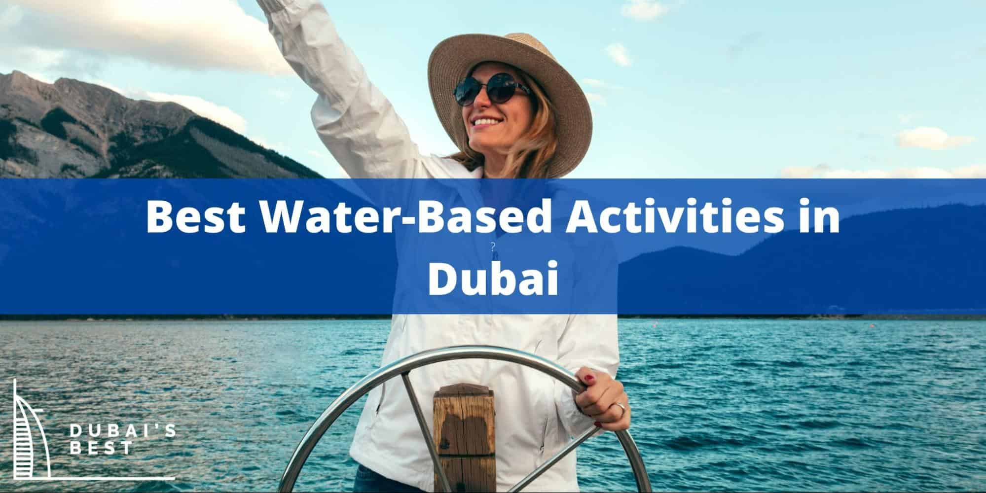 Best Water-Based Activities in Dubai