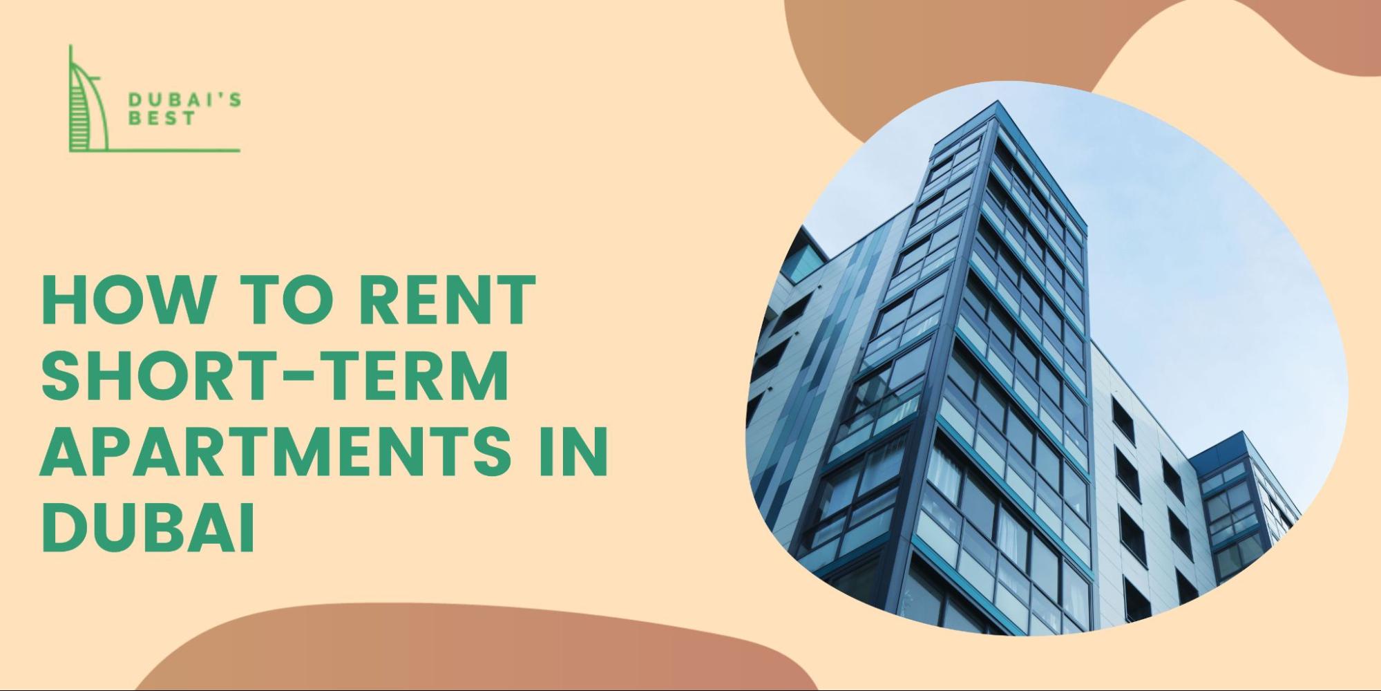 How To Rent Short-Term Apartments in Dubai