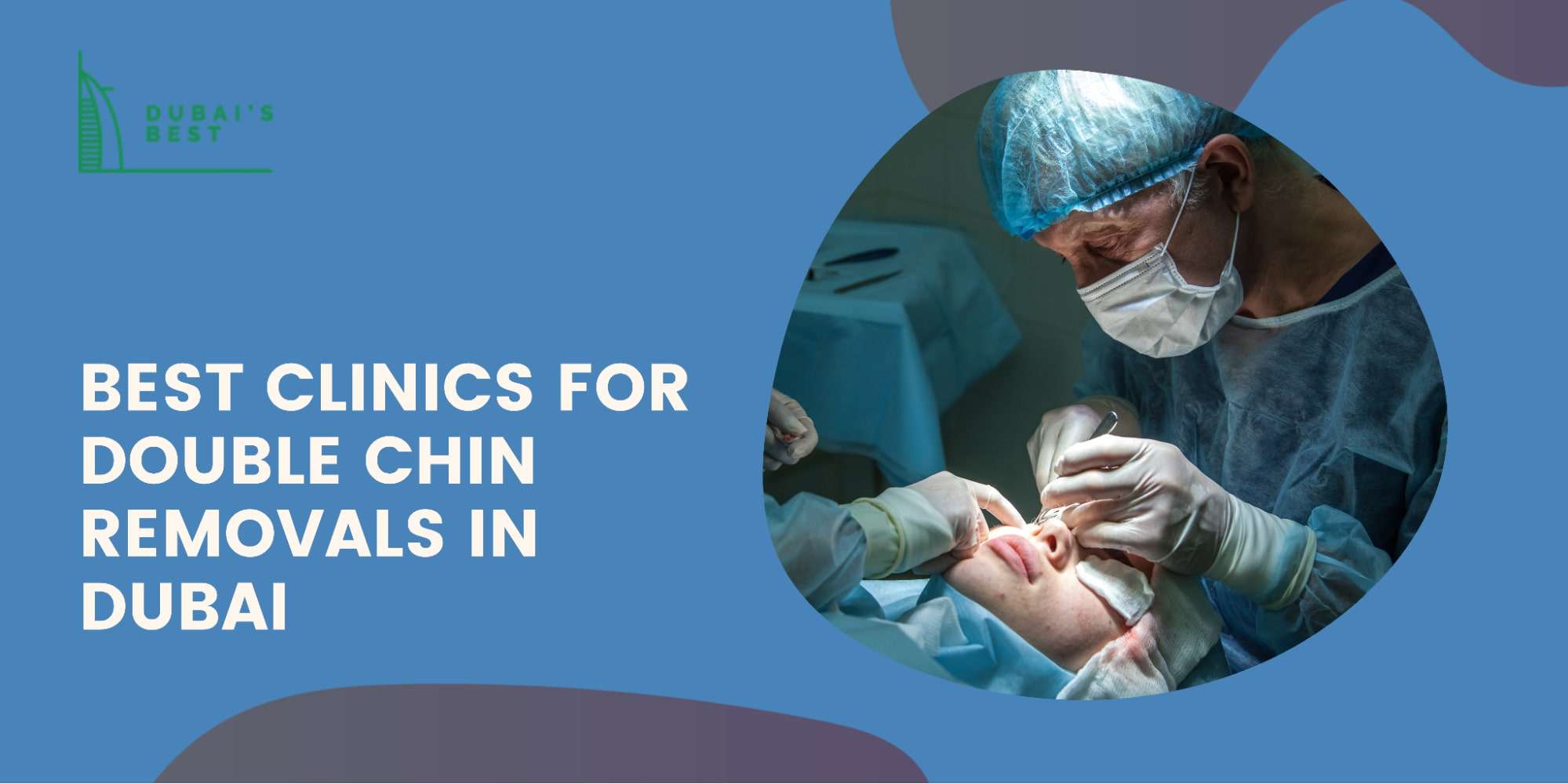 The 5 Best Clinics for Double Chin Removal in Dubai